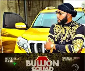 Kcee - Bullion Squad